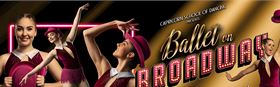 CSOD presents Ballet on Broadway