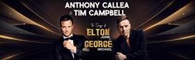 The Songs of Elton & George- Concert with Anthony Callea & Tim Campbell