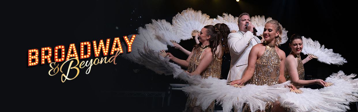 Broadway and Beyond 2025