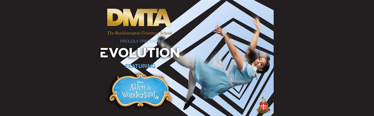 DMTA presents : Evolution ft Alice in Wonderland Jnr