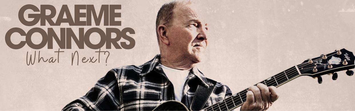 Graeme Connors...What Next?