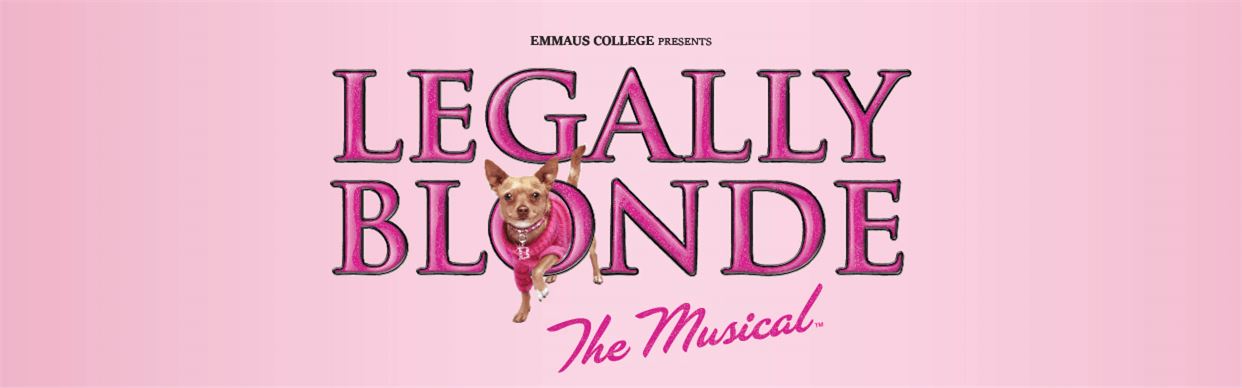 Legally Blonde- Emmaus College