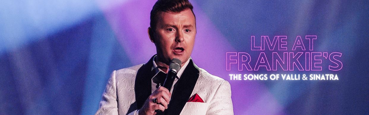 Live at Frankie's: The Songs of Valli & Sinatra
