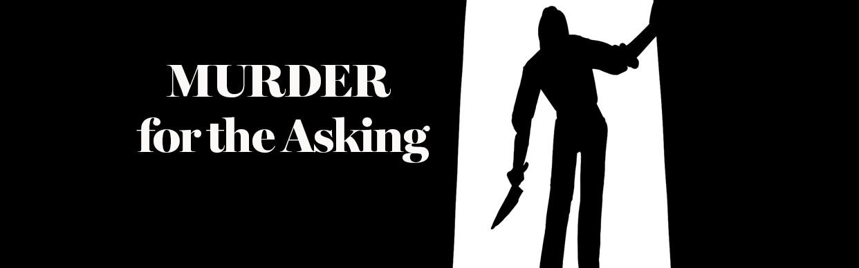 Murder for the Asking