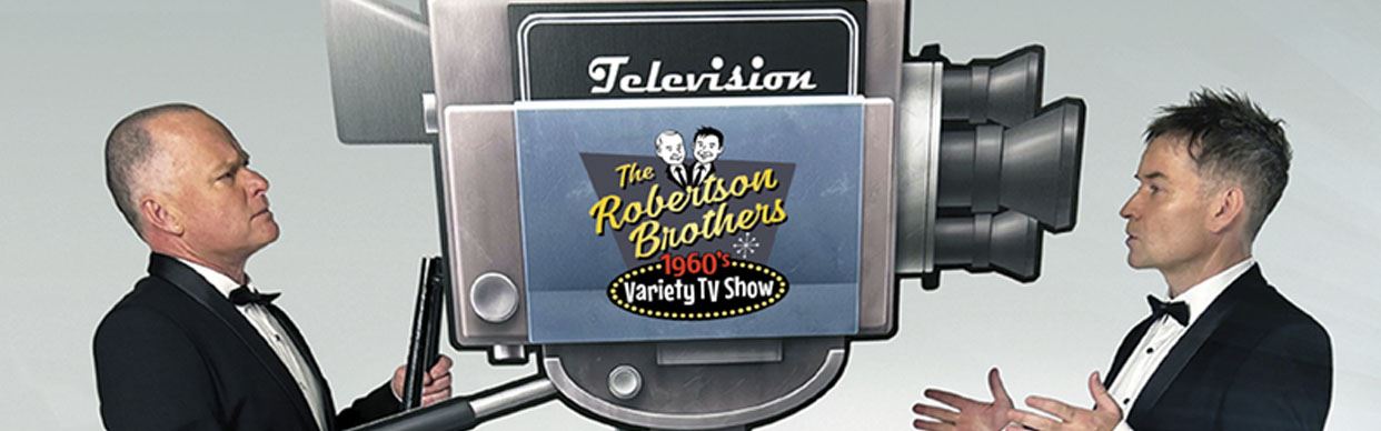 Robertson Brothers 60's Variety TV Show 2024