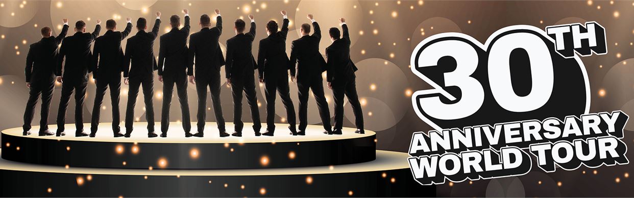 The Ten Tenors: 30th Anniversary World Tour